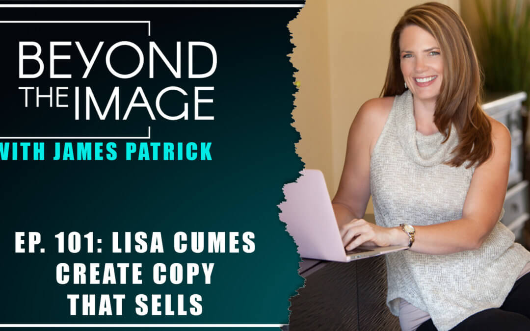 BTI #101: Create Copy that Sells with Lisa Cumes