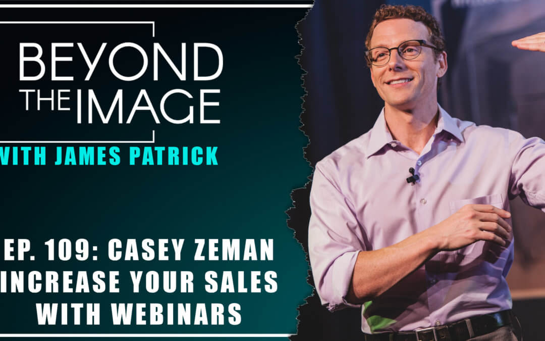 BTI #109: Increase Your Sales with Webinars with Casey Zeman