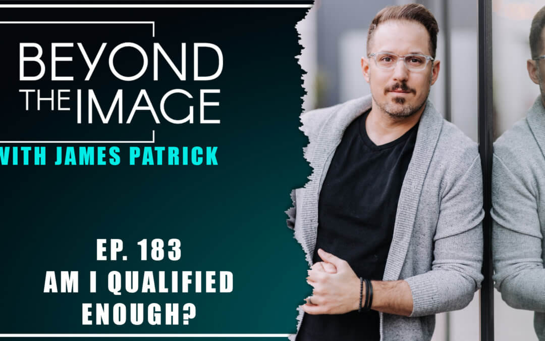 BTI #183: Am I Qualified Enough?