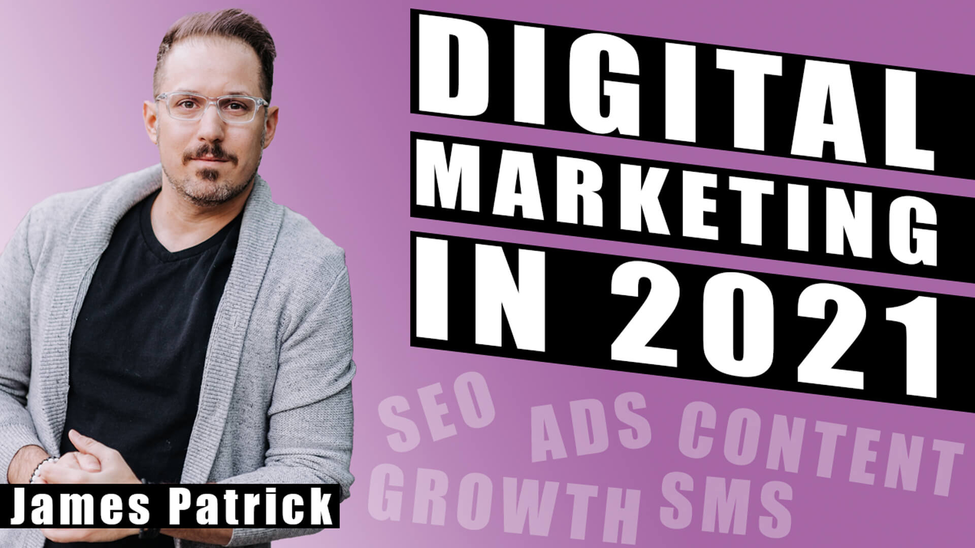 Top 5 Digital Marketing Strategies You Need in 2021